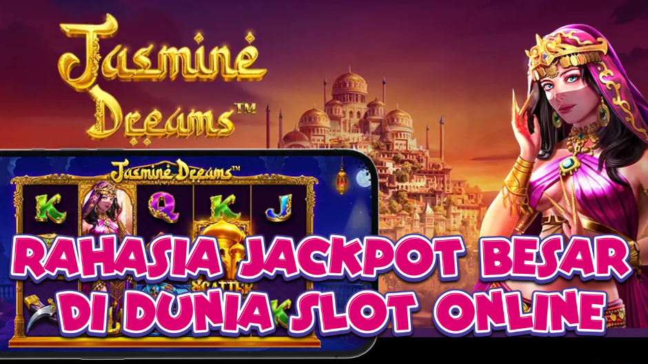 Jasmine Dreams: Slot Online Bertema Oriental dengan Nuansa Mistik dan Hadiah Menggiurkan